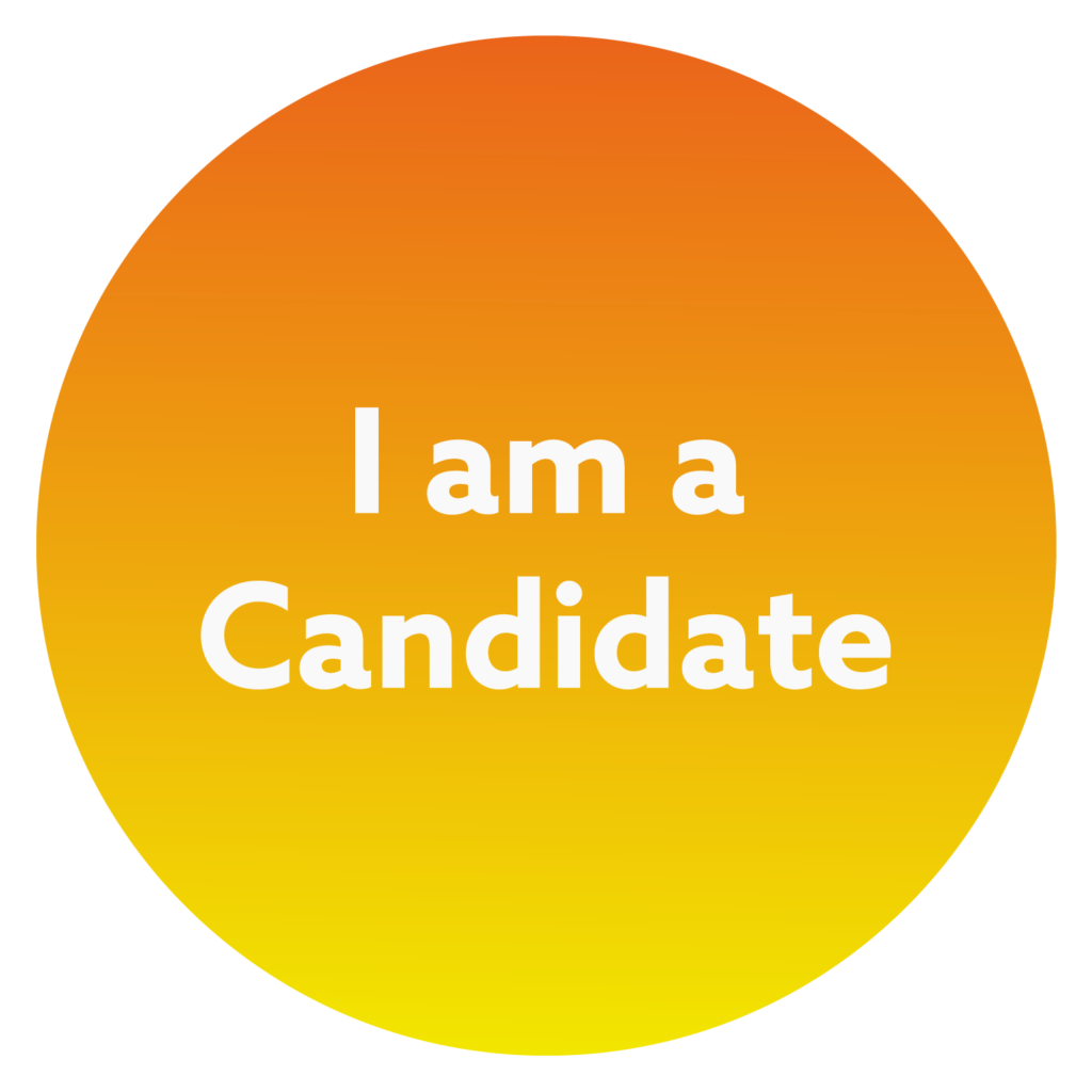 Orange and yellow circle with the words I am a Candidate in the middle